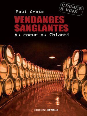 cover image of vendanges sanglantes--au coeur du Chianti